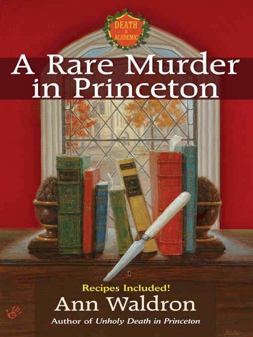 Title details for A Rare Murder In Princeton by Ann Waldron - Available